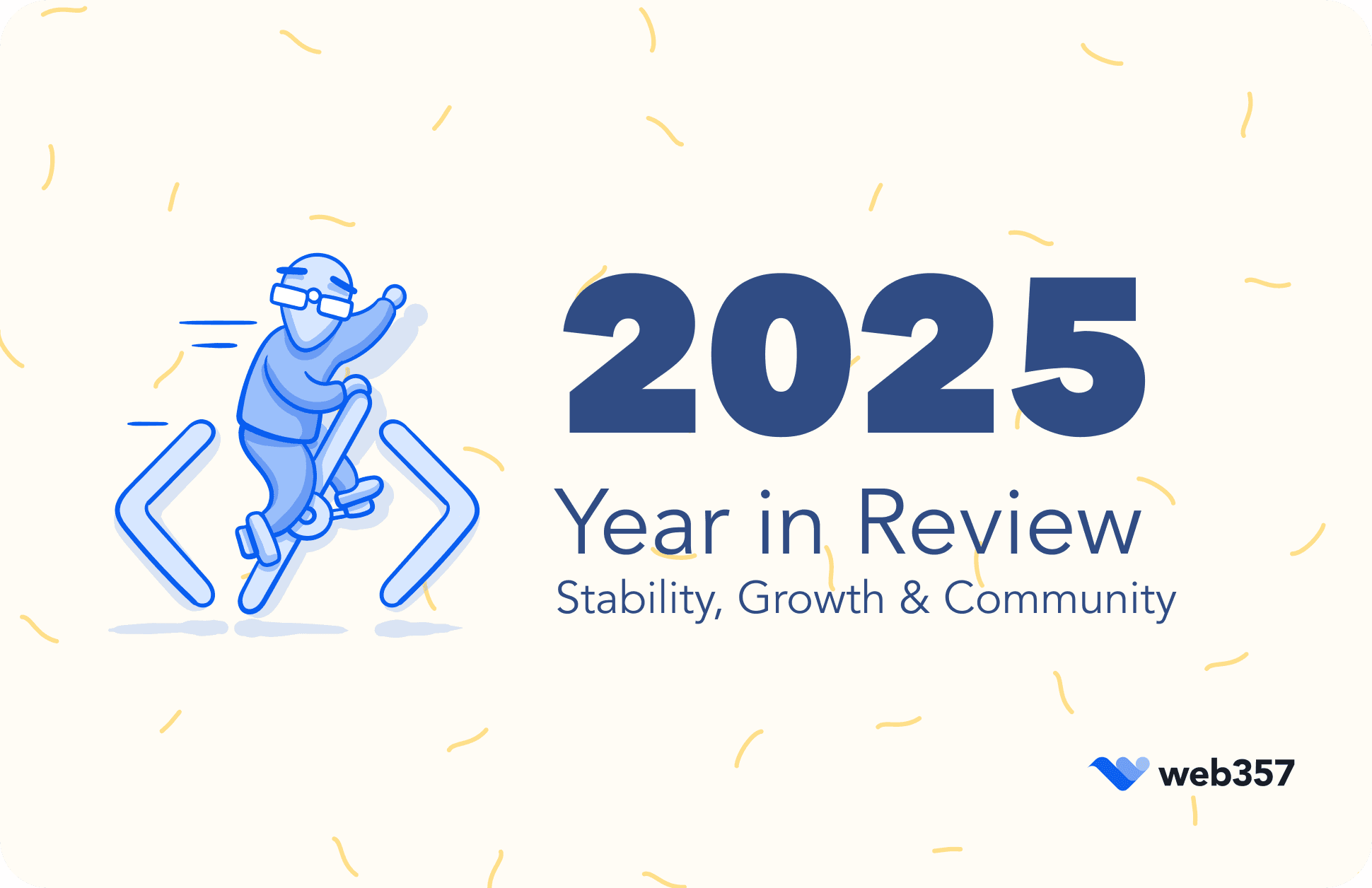 Web357 2025 Year in Review – Stability, Growth & Community