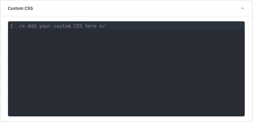 💻 Custom CSS Support